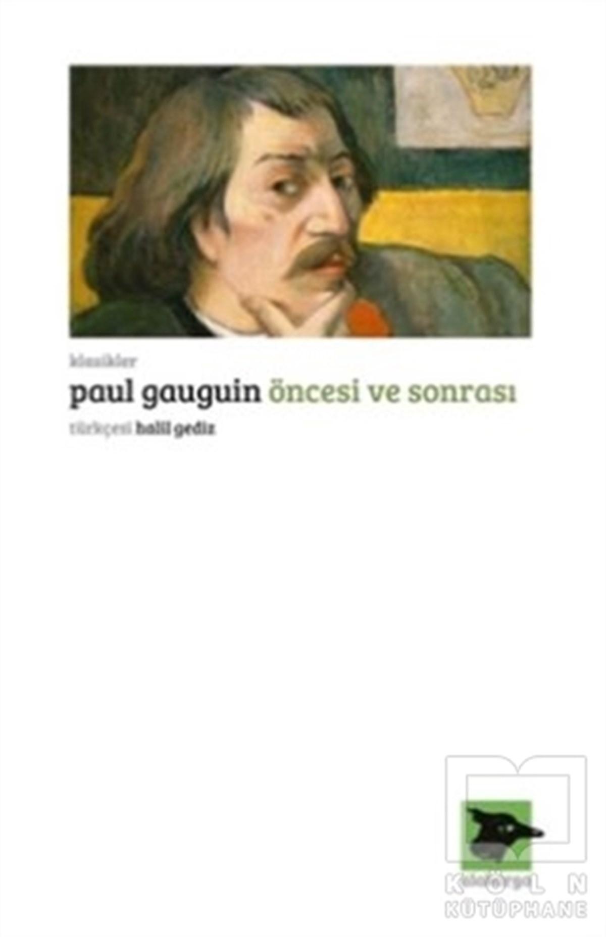 Paul GauguinDünya Klasikleri & Klasik KitaplarÖncesi ve Sonrası