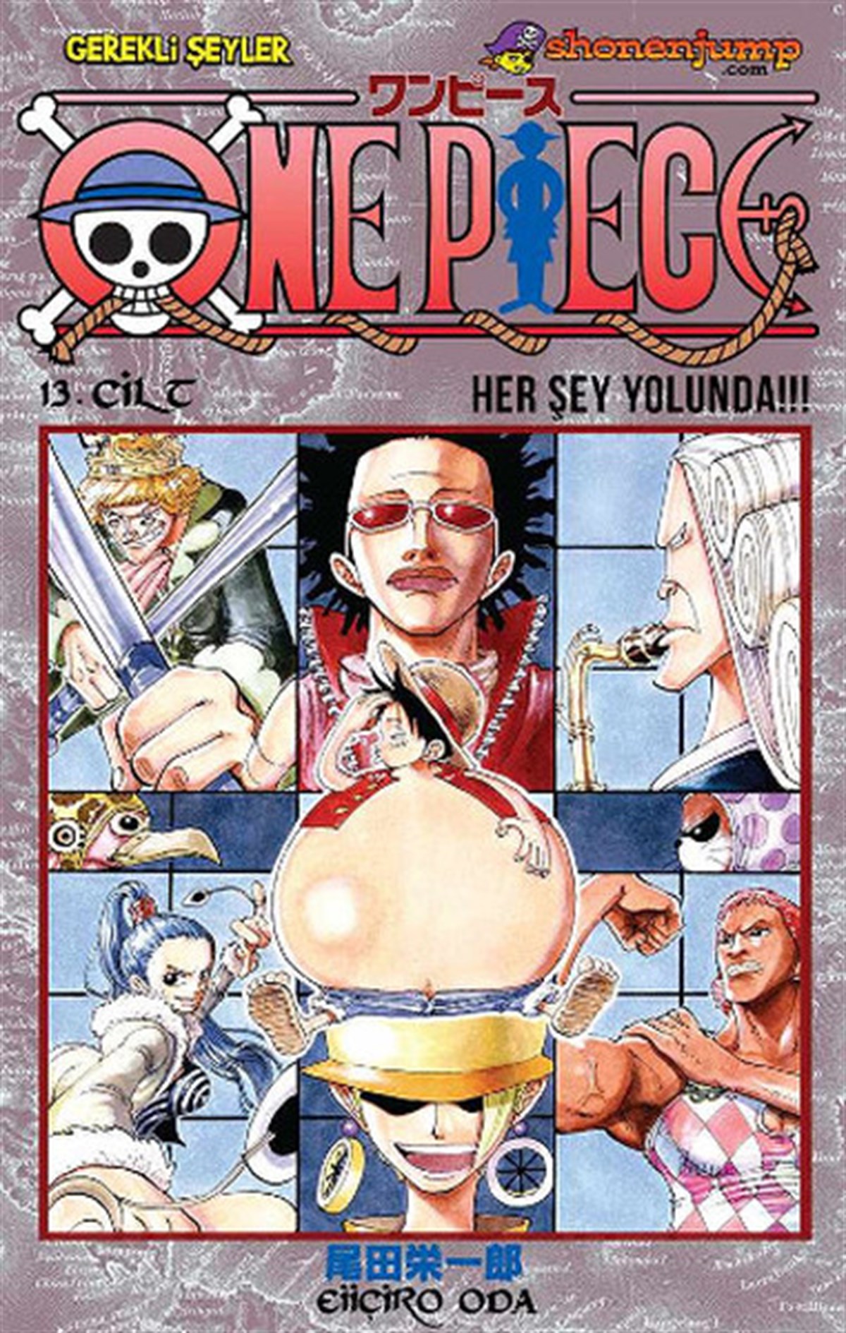 Eiiçiro OdaÇizgi RomanlarOne piece 13. Cilt her şey yolunda
