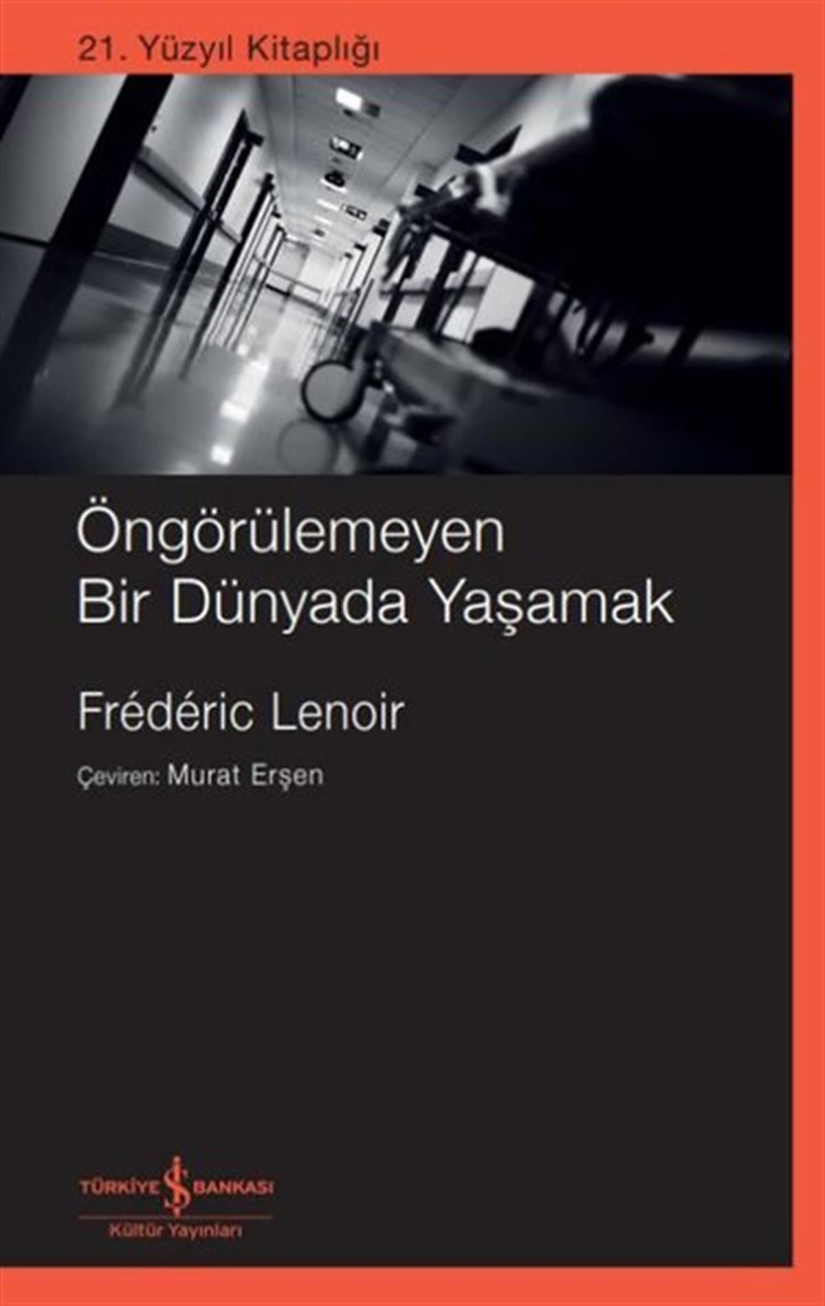 Köln KütüphaneFelsefe BilimiÖngörülemeyen Bir Dünyada Yaşamak - 21. Yüzyıl Kitaplığı
