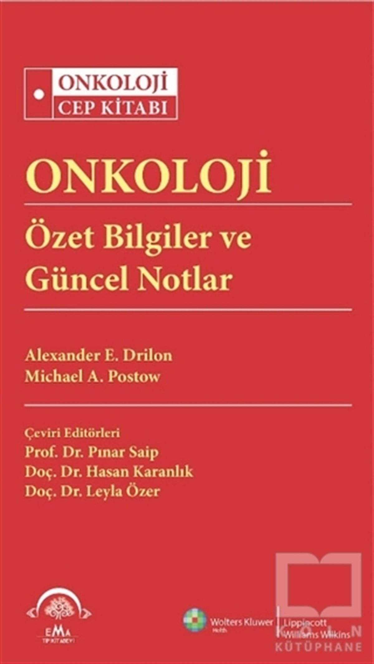 Alexander E. DrilonDiğerOnkoloji Özet Bilgiler ve Güncel Notlar