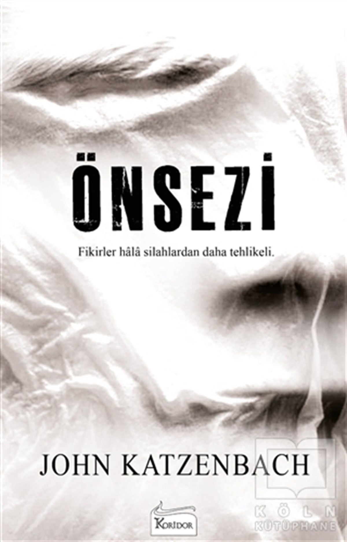 John KatzenbachTürkçe RomanlarÖnsezi