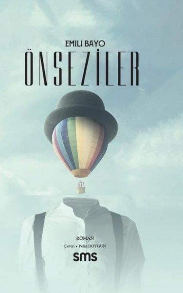 Emili BayoDünya RomanÖnseziler