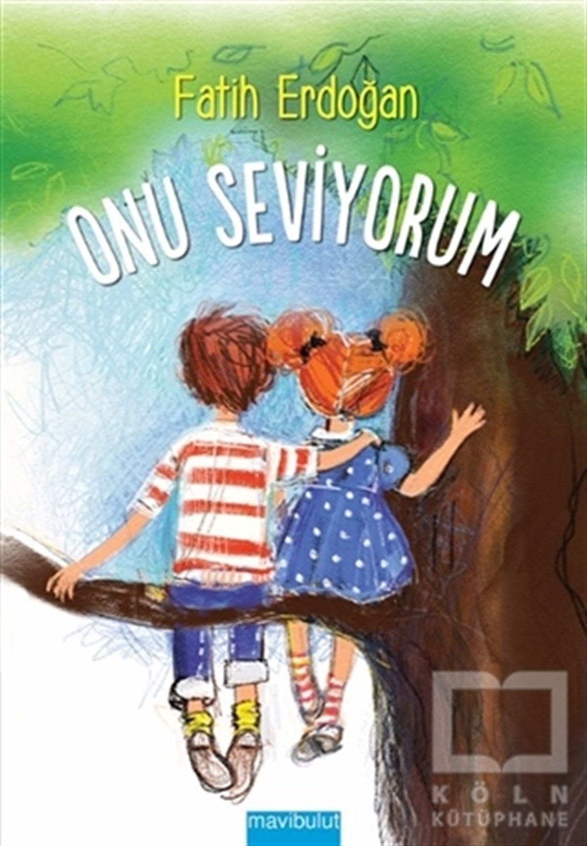 Fatih ErdoğanRoman-ÖyküOnu Seviyorum