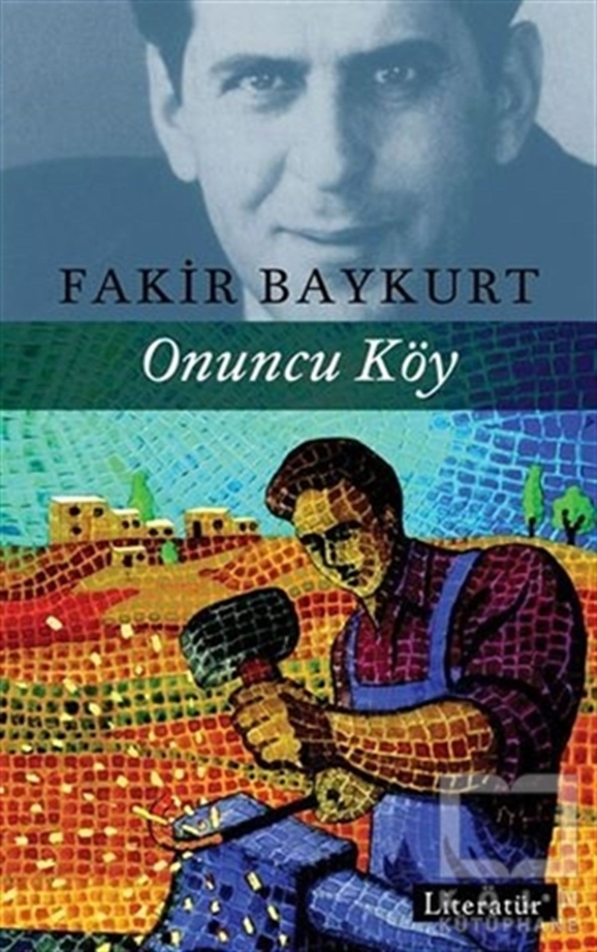 Fakir BaykurtRomanOnuncu Köy