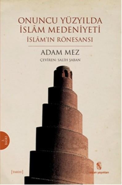 Salih Şabanİslami KitaplarOnuncu Yüzyılda İslam Medeniyeti