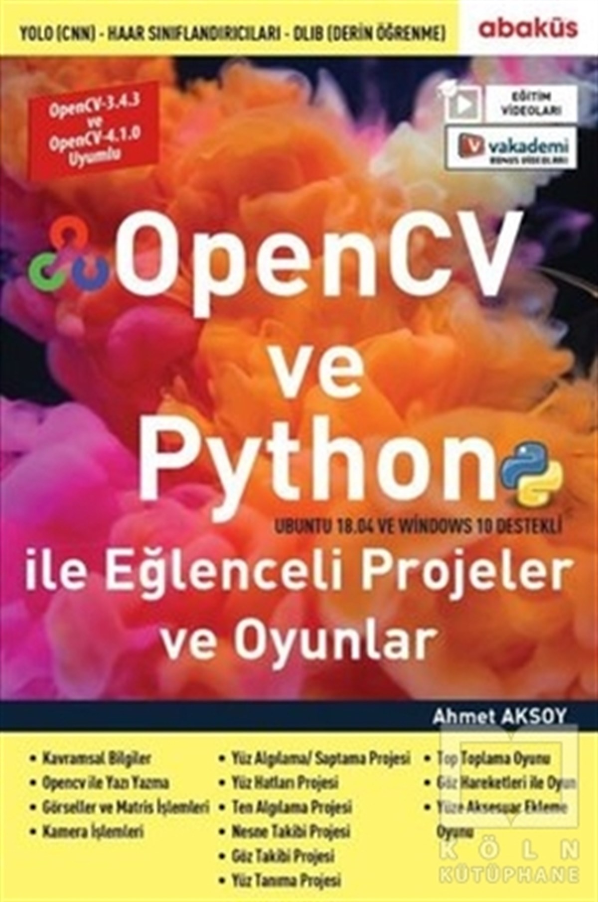 Ahmet AksoyOyunlarOpenCV ve Python ile Eğlenceli Projeler ve Oyunlar