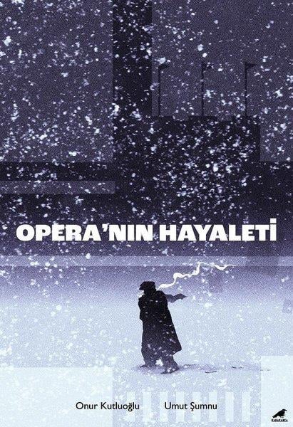 Onur KutluoğluÇizgi RomanlarOpera'nın Hayaleti