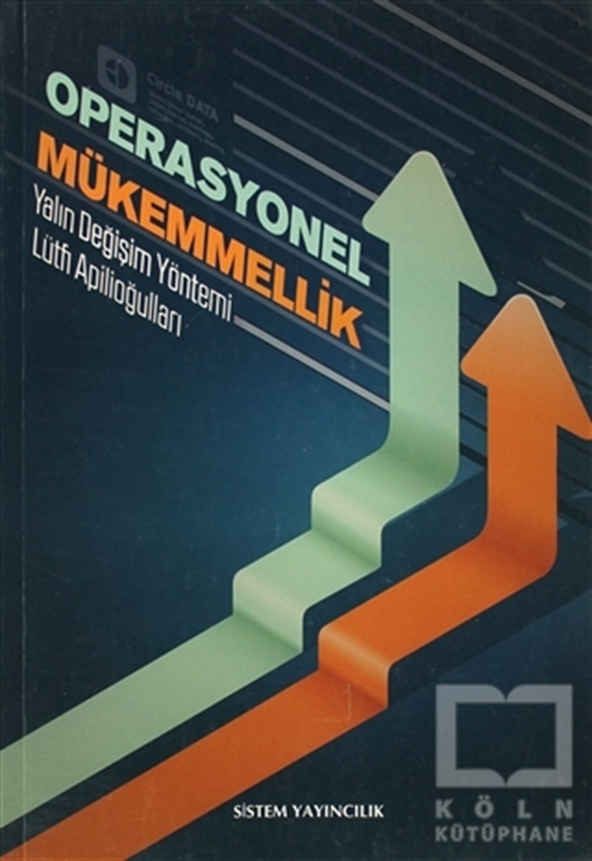 Lütfi Apilioğullarıİş DünyasıOperasyonel Mükemmellik