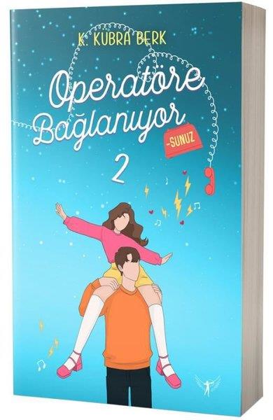 K. Kübra BerkTürk RomaniOperatöre Bağlanıyorsunuz 2