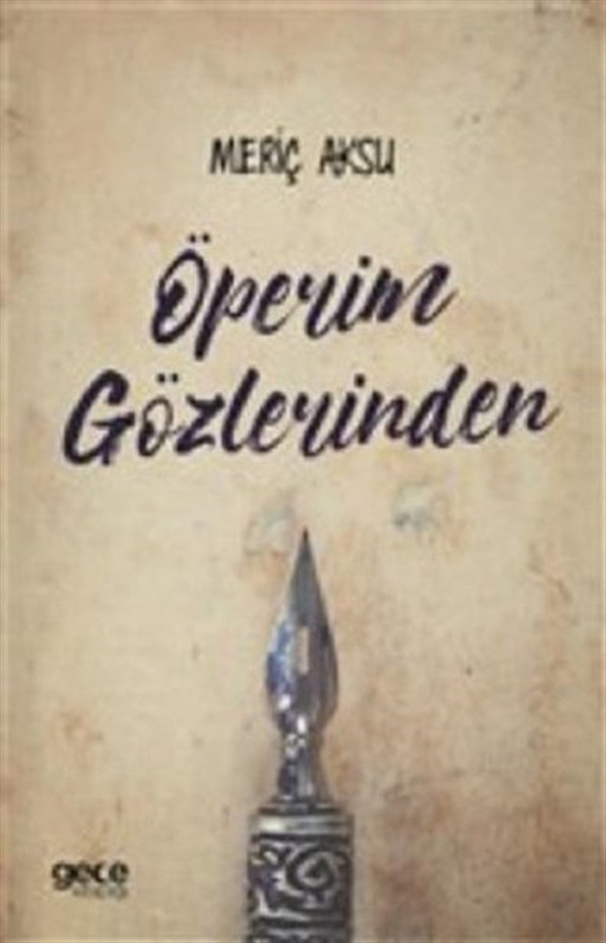 Meriç AksuTürk ŞiiriÖperim Gözlerinden