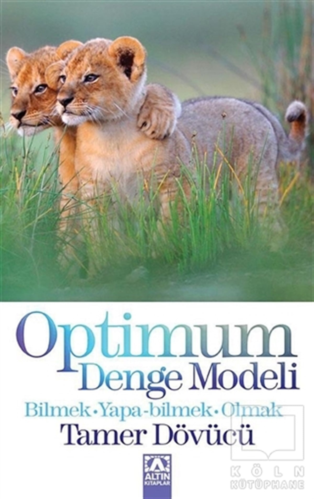 Tamer DövücüKişisel GelişimOptimum Denge Modeli