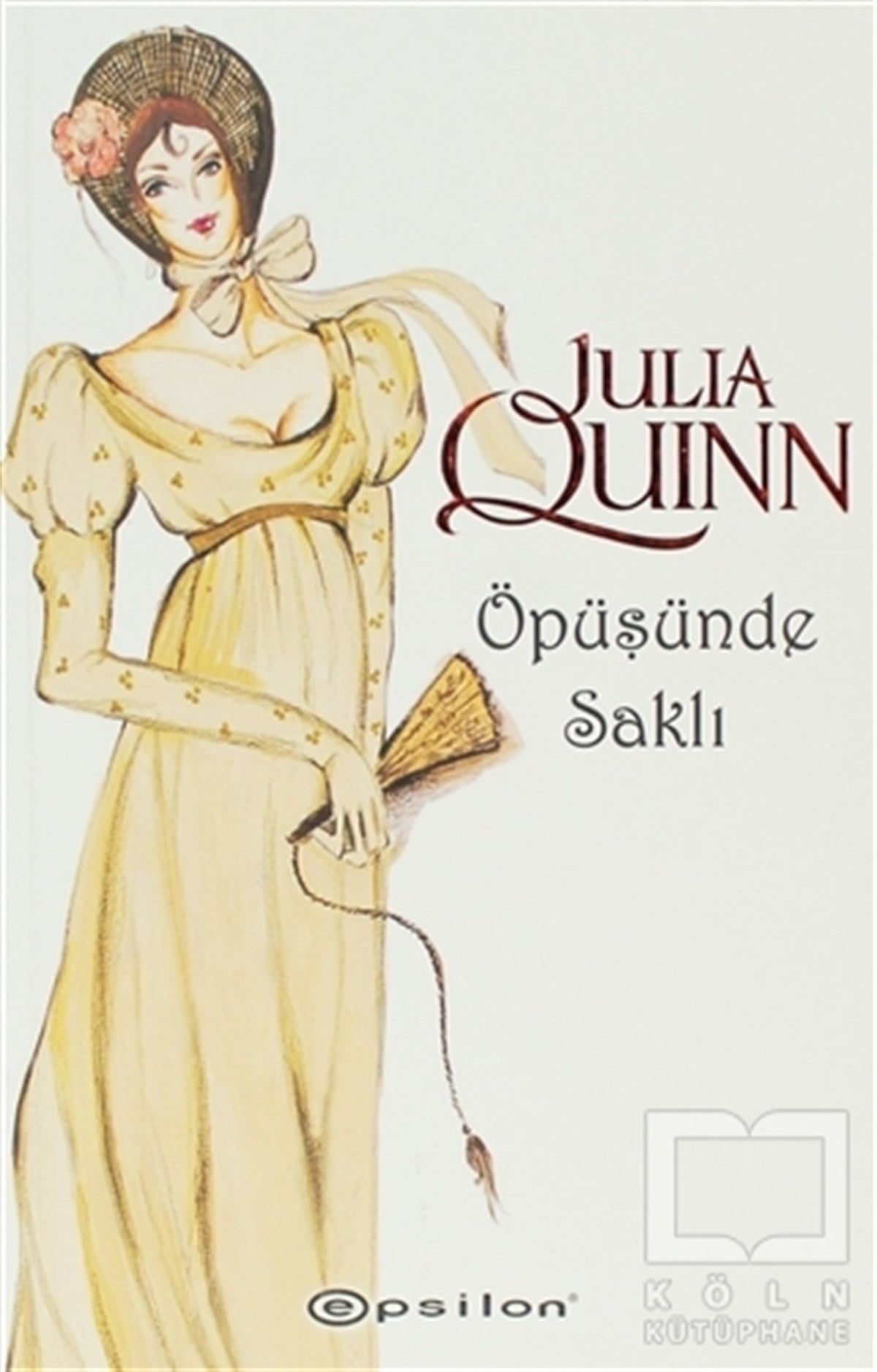 Julia QuinnAşkÖpüşünde Saklı