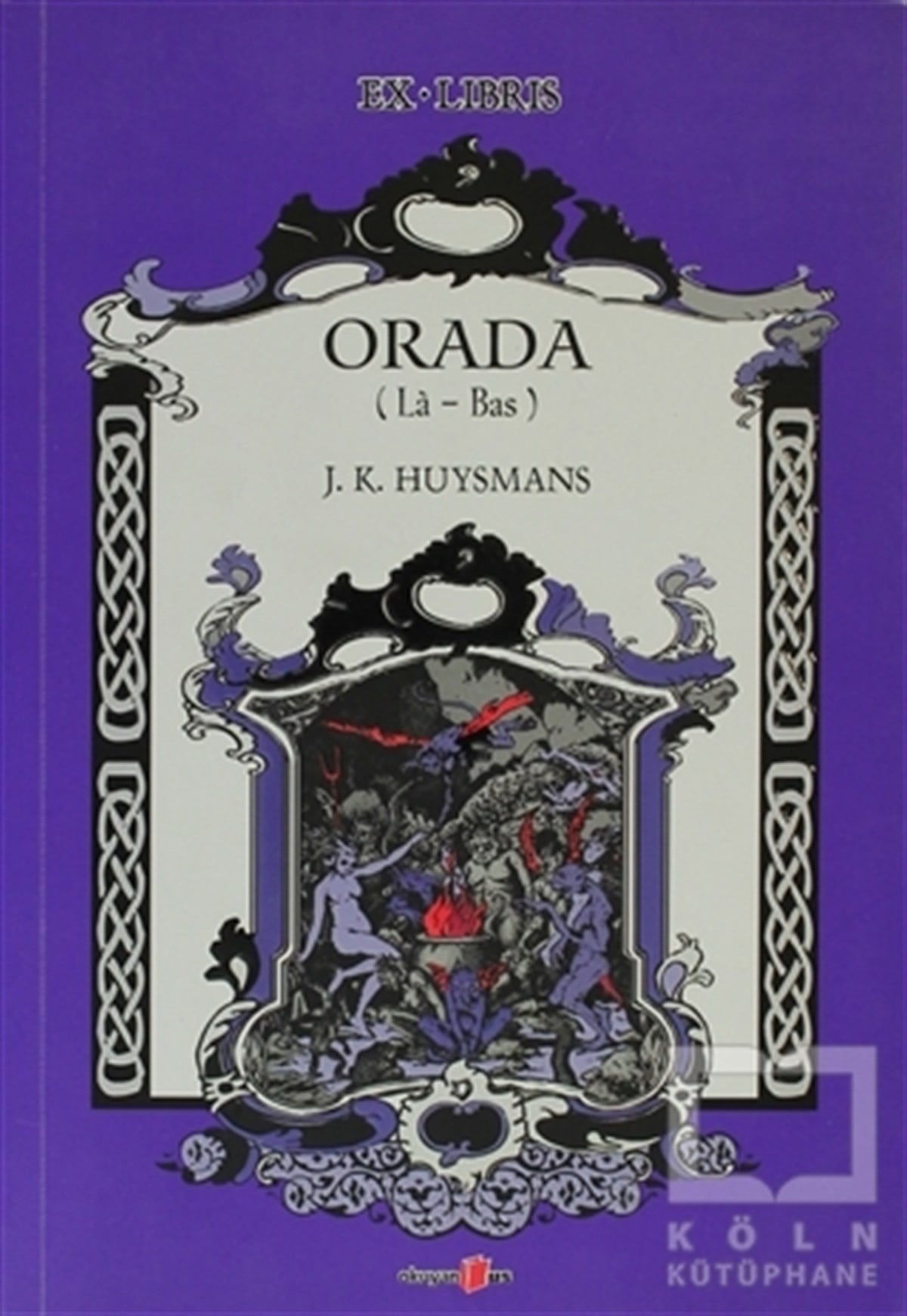 Joris-Karl HuysmansTürkçe RomanlarOrada