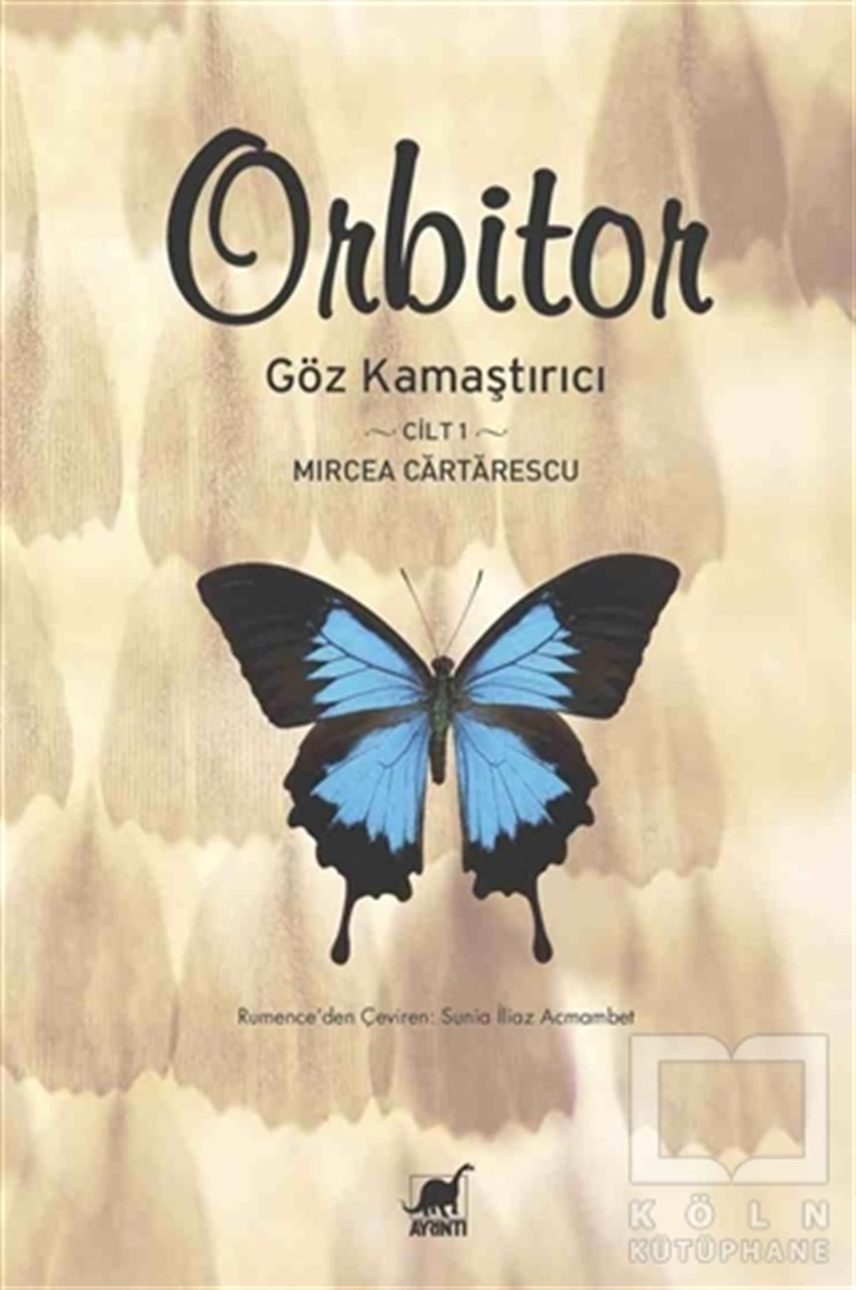 Mircea CartarescuRomanOrbitor - Cilt: 1