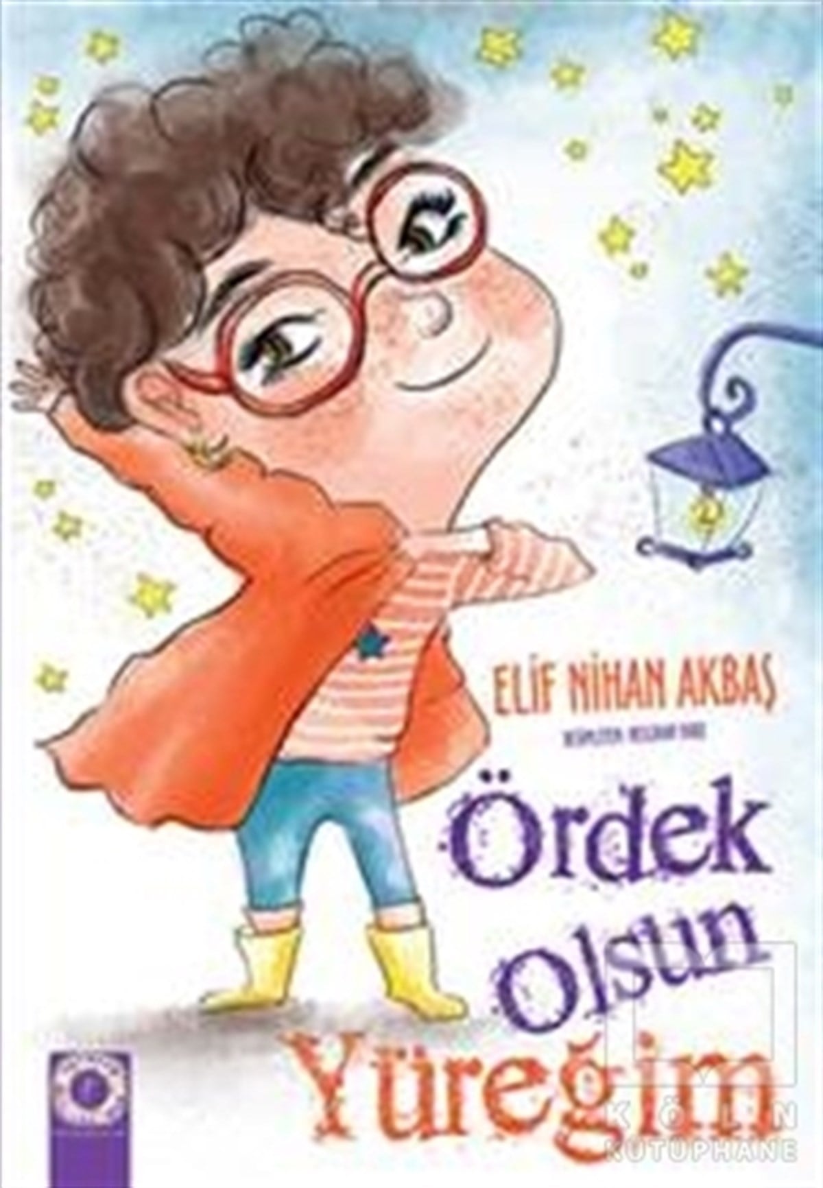 Elif Nihan AkbaşHikayelerÖrdek Olsun Yüreğim