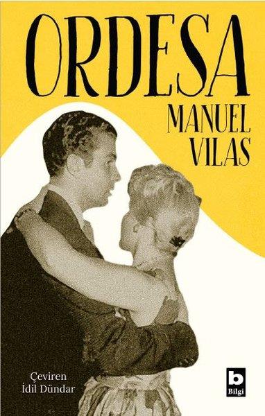 Manuel VilasDünya RomanOrdesa