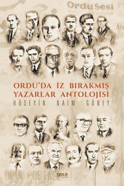 Hüseyin Naim GüneyEdebiyatçılarOrdu'da İz Bırakmış Yazarlar Antolojisi