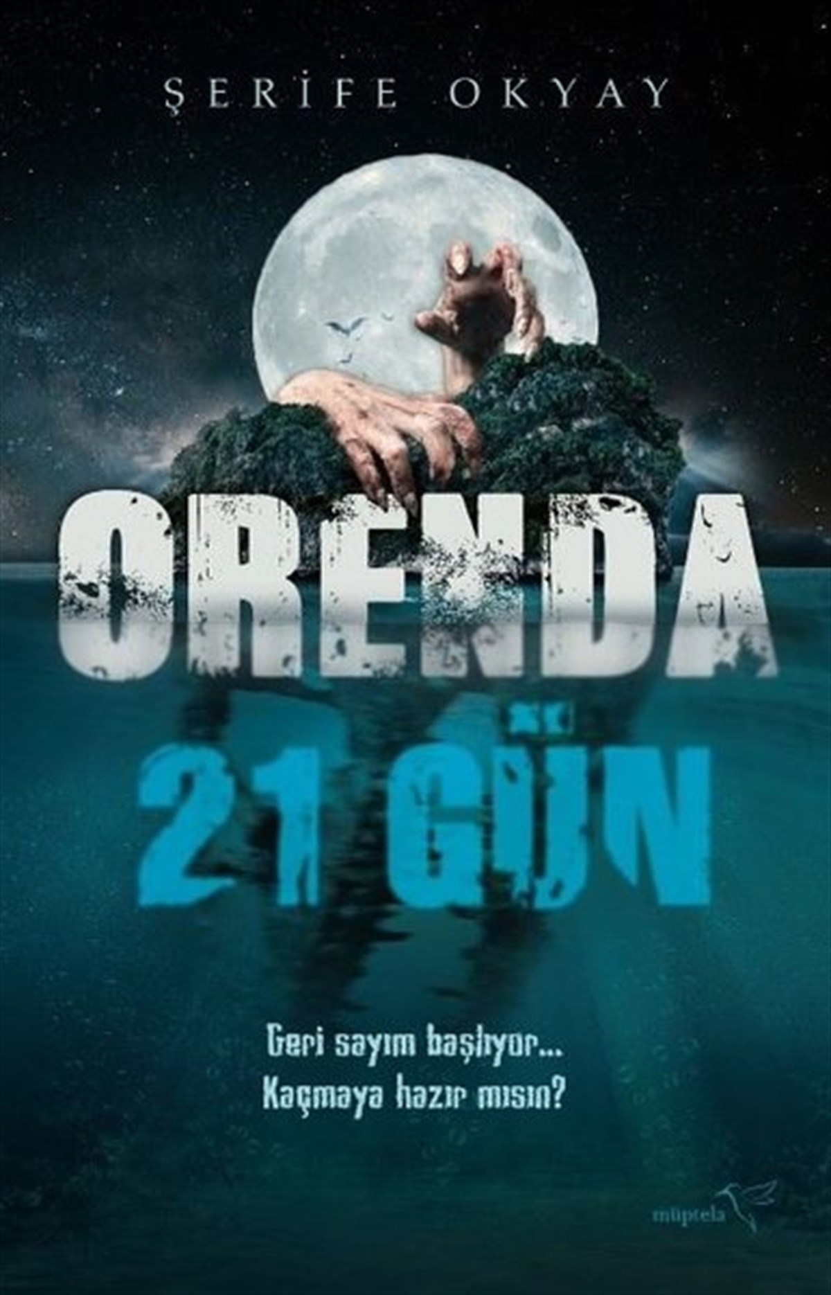 Şerife OkyayKorku Kitapları & Gerilim KitaplarıOrenda - 21 Gün