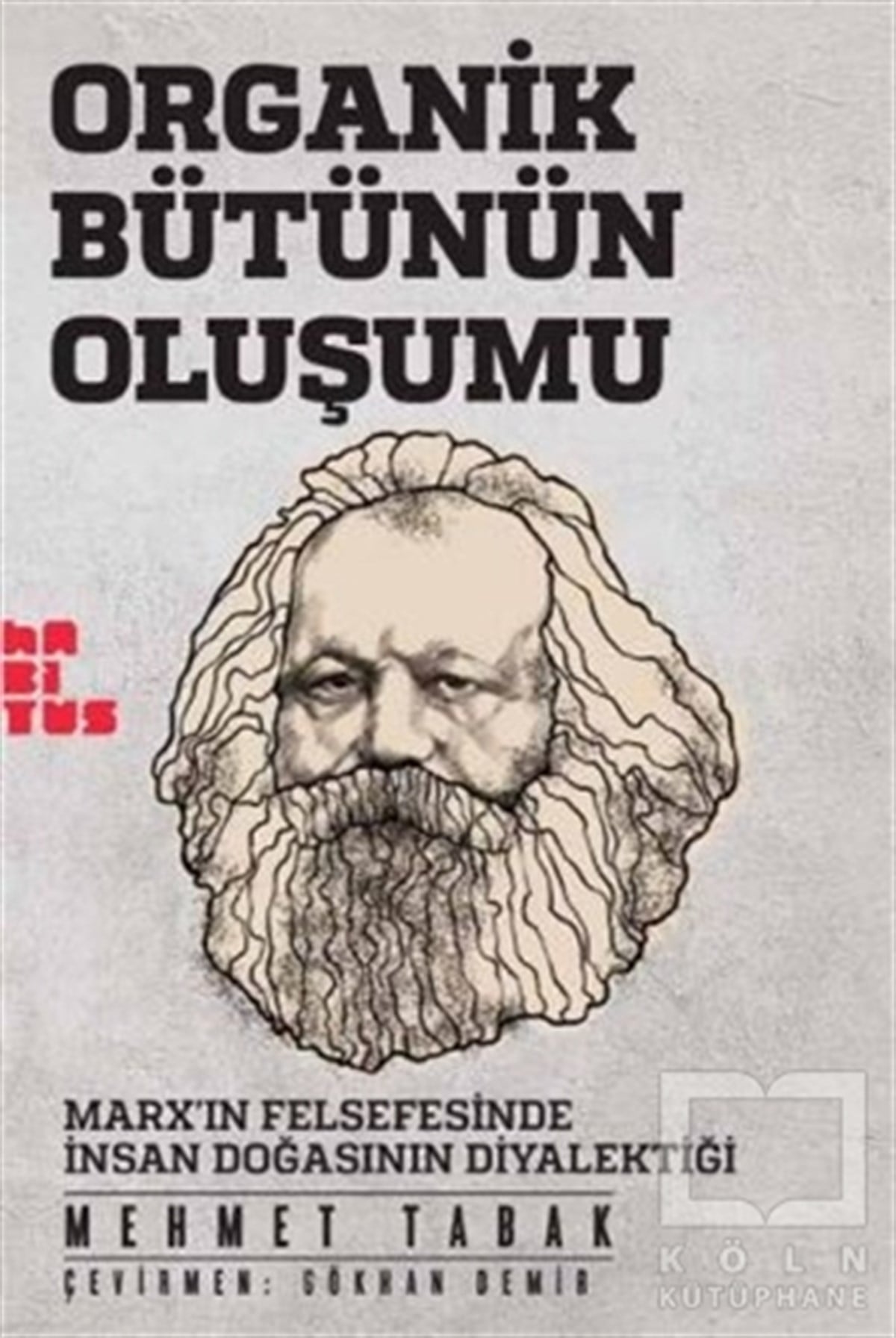 Mehmet TabakEleştiri & Kuram & İnceleme KitaplarıOrganik Bütünün Oluşumu