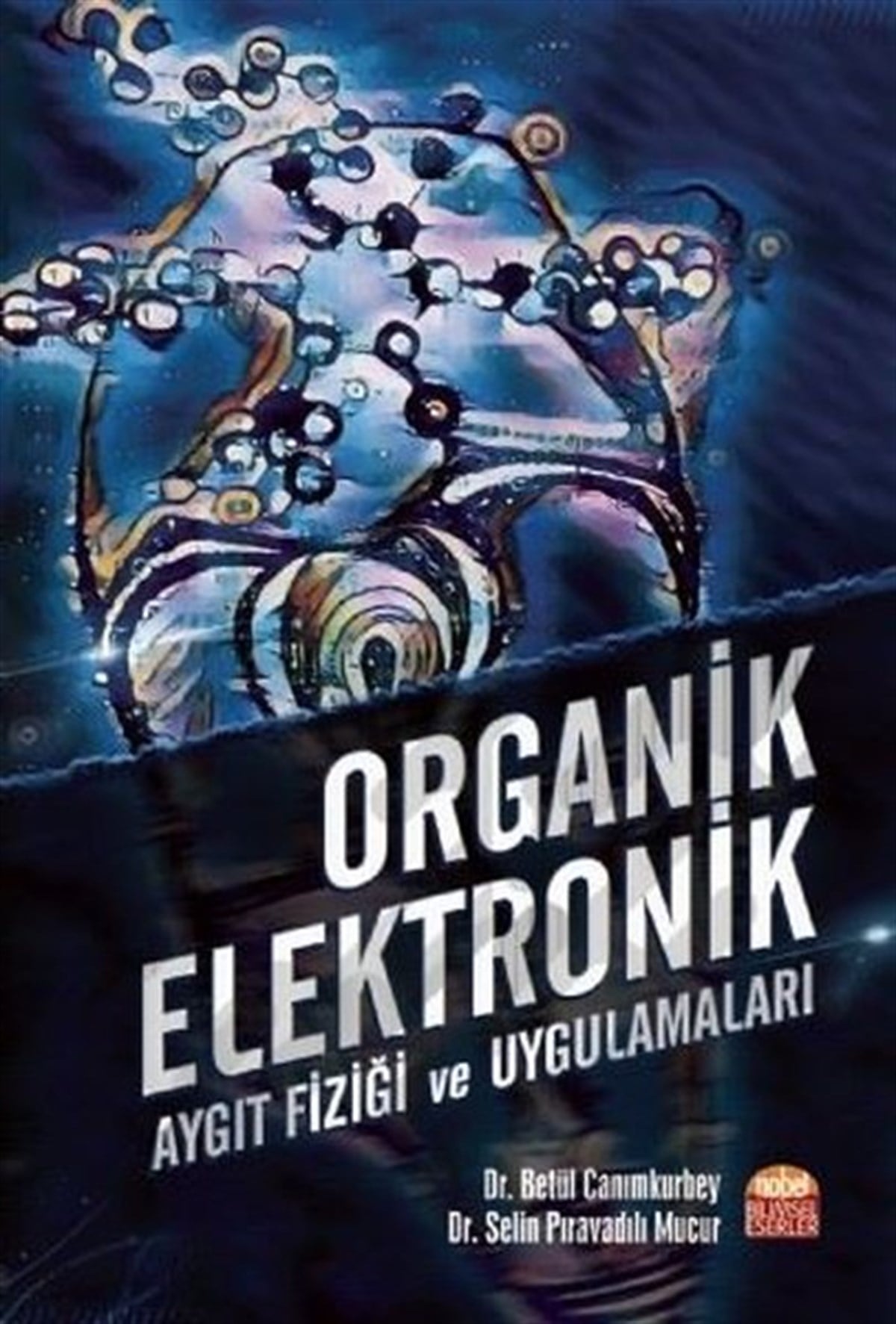 Betül CanımkurbeyEğitimOrganik Elektronik