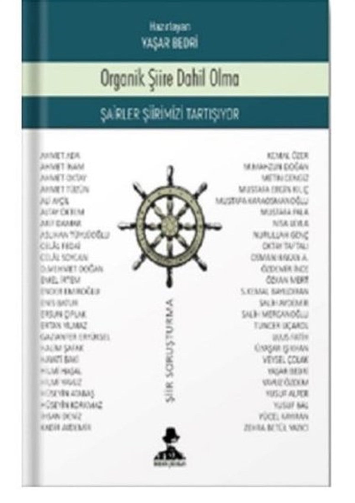 Yaşar BedriEleştiri & Kuram & İnceleme KitaplarıOrganik Şiire Dahil Olma
