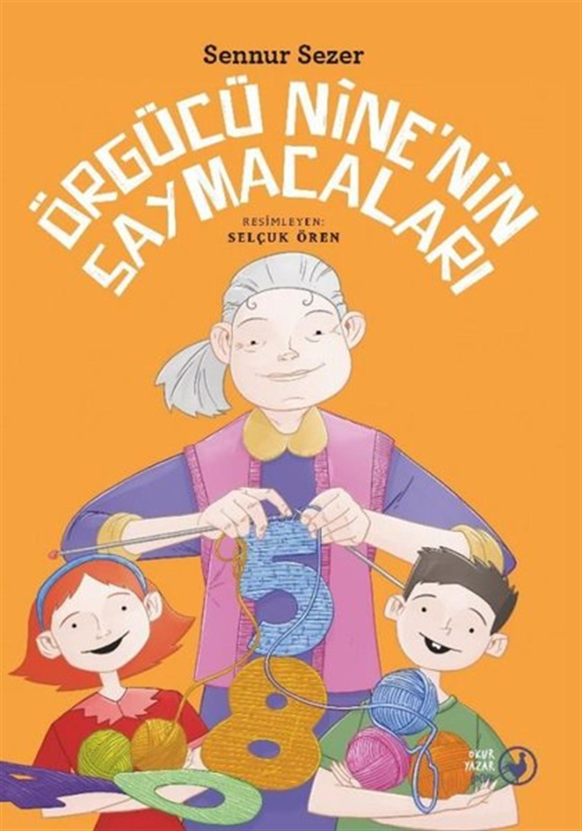 Sennur SezerEgitim Etkinlik KitaplariÖrgücü Nine'nin Saymacaları