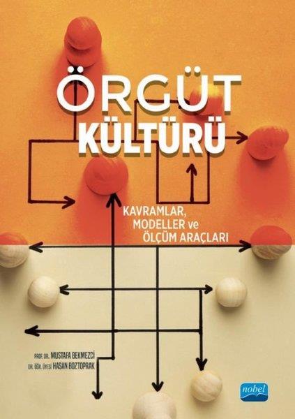 Hasan BoztoprakDigerÖrgüt Kültürü-Kavramlar Modeller ve Ölçüm Araçları