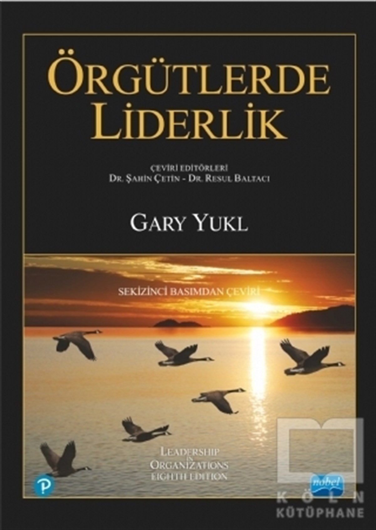 Gary YuklKişisel GelişimÖrgütlerde Liderlik