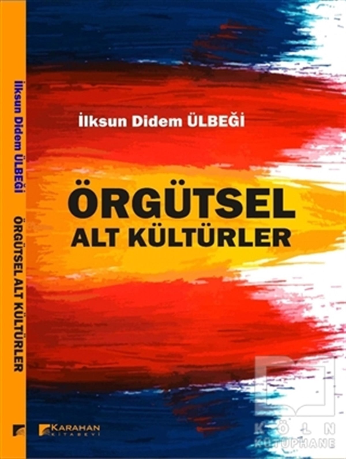 İlksun Didem ÜlbeğiBorsa - FinansÖrgütsel Alt Kültürler