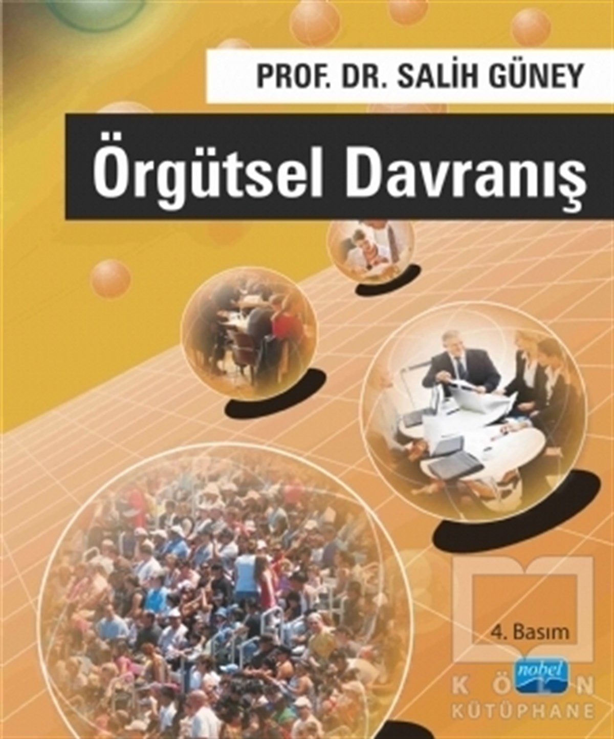 Salih GüneyKişisel GelişimÖrgütsel Davranış