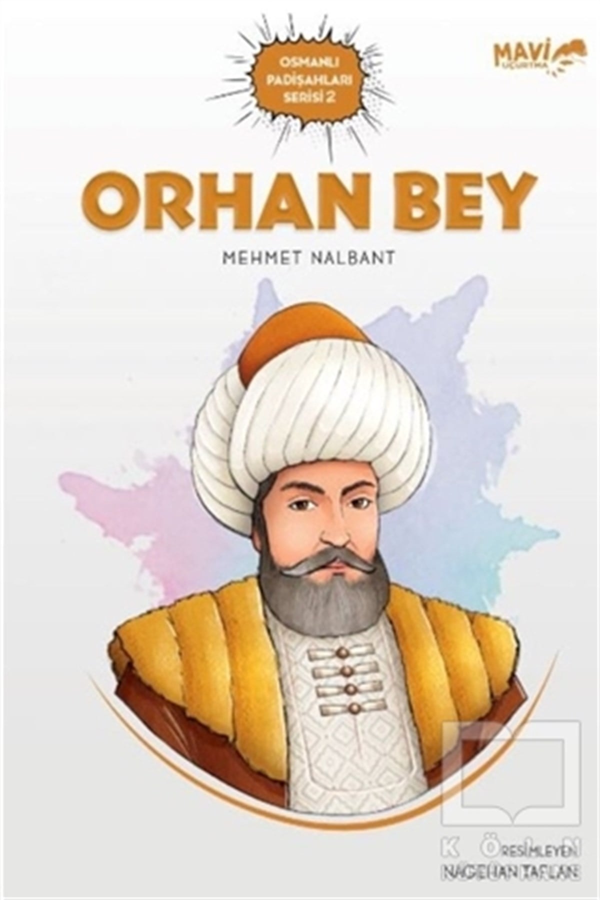 Mehmet NalbantDiğerOrhan Bey