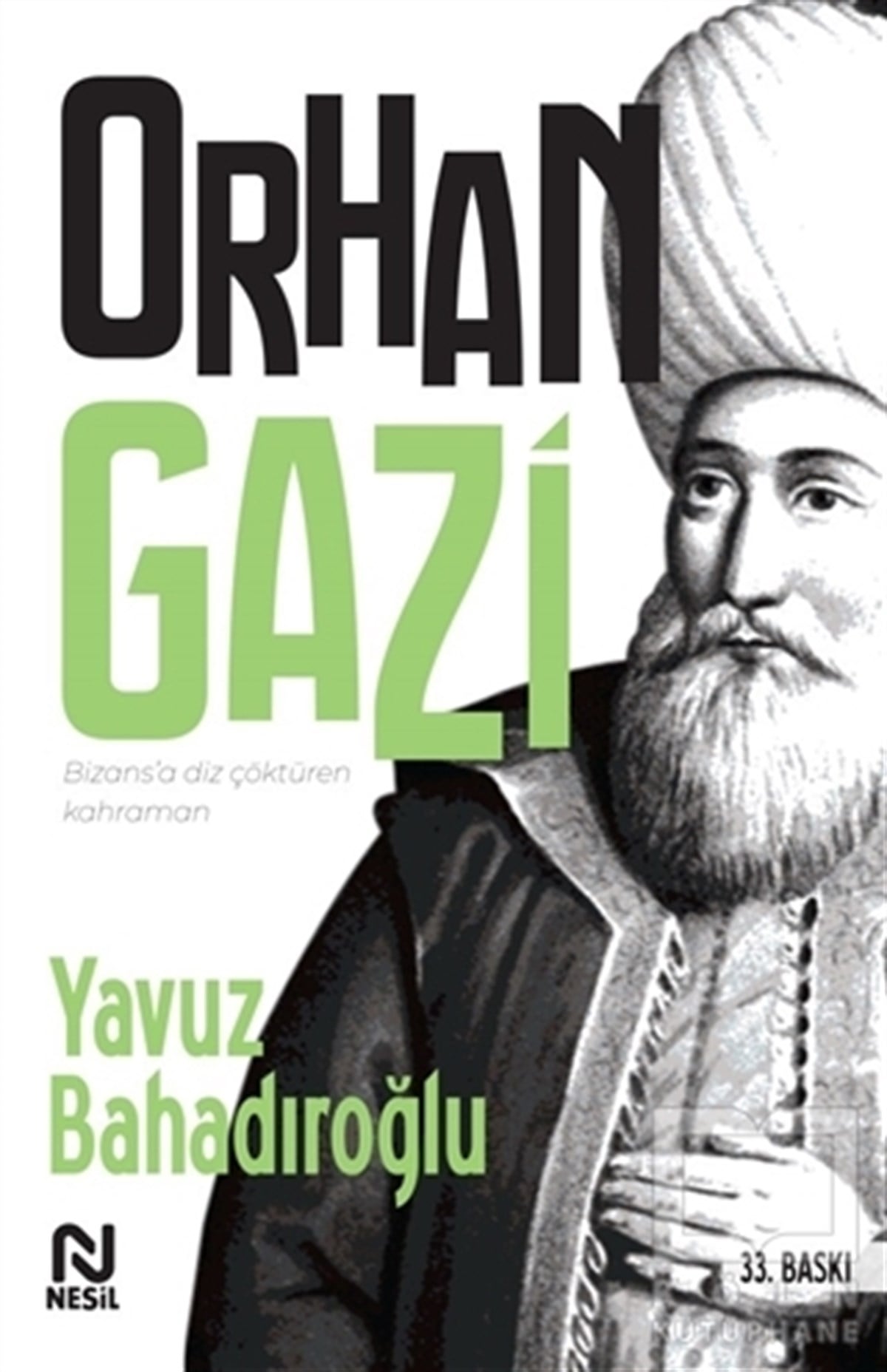 Yavuz BahadıroğluÇocuk Hikaye KitaplarıOrhan Gazi