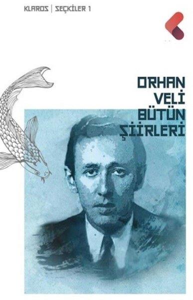 Orhan Veli KanıkTürk ŞiiriOrhan Veli Bütün Şiirleri