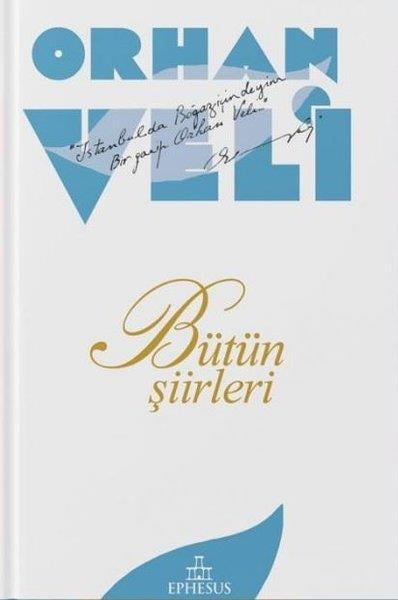 Orhan VeliTürk ŞiiriOrhan Veli - Bütün Şiirleri