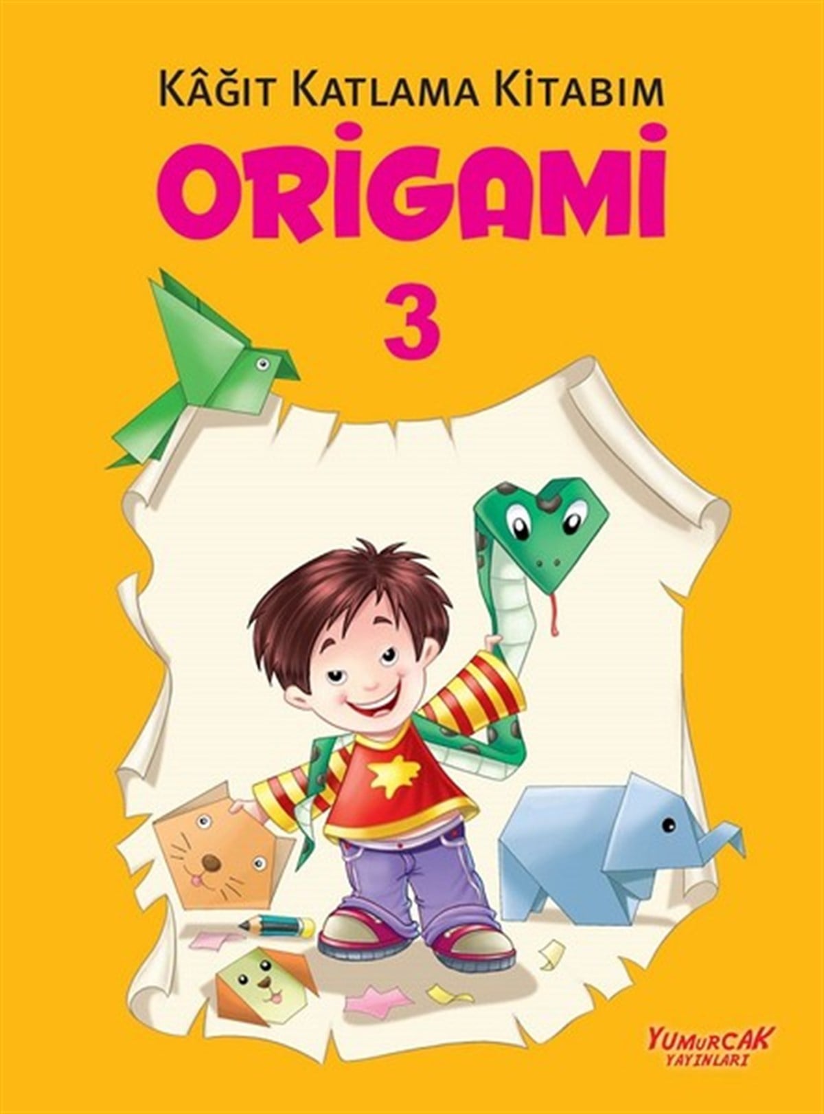 KolektifEtkinlik KitaplarıOrigami 3-Kağıt Katlama Kitabım