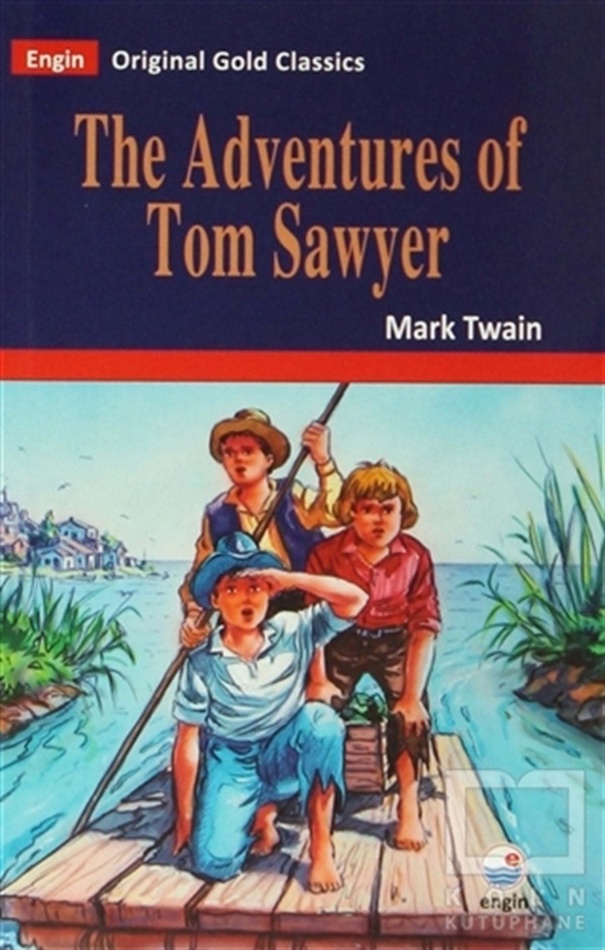 Mark TwainGenel KonularOriginal Gold - The Adventures of Tom Sawyer