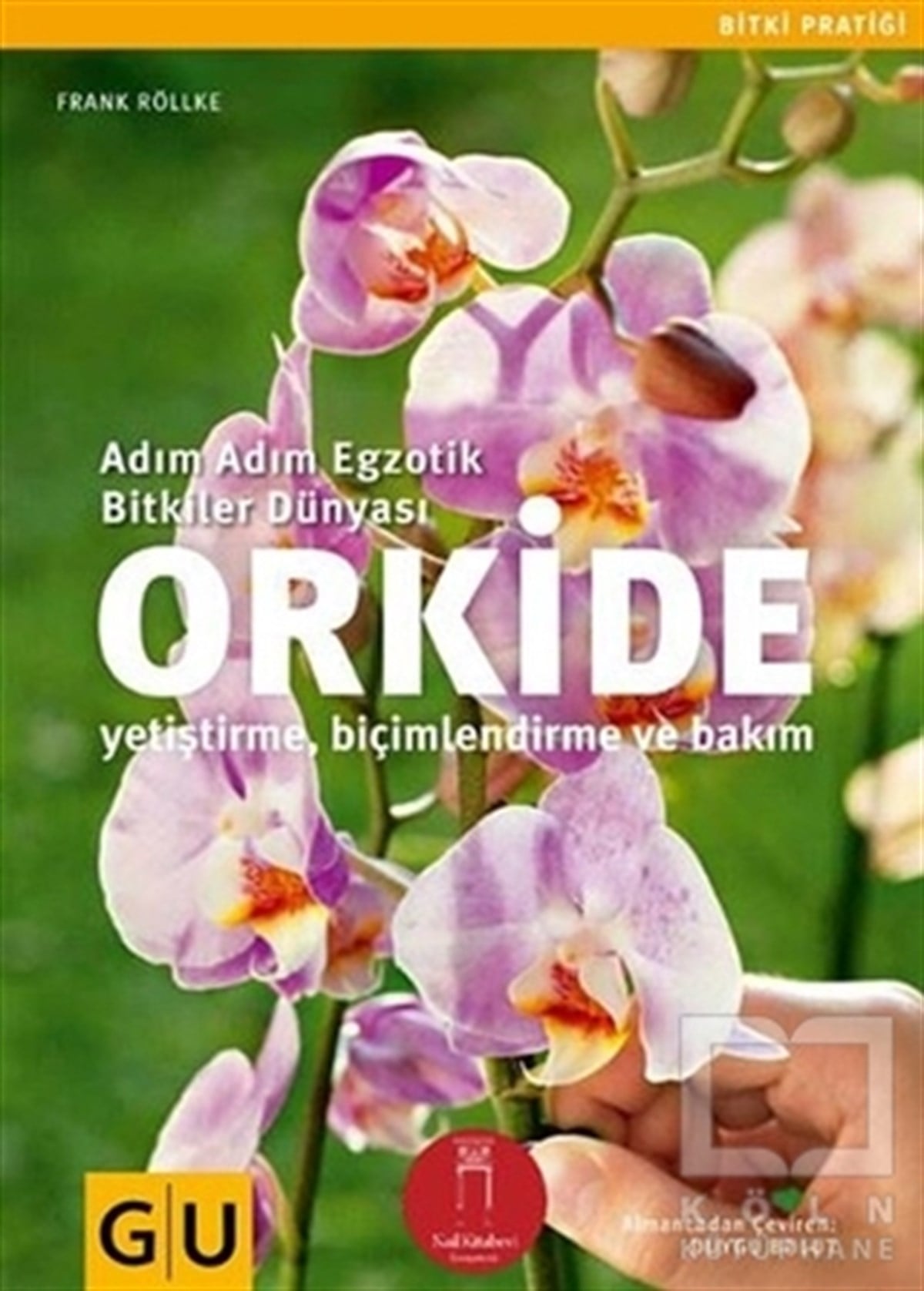 Frank RöllkeBahçe DüzenlemesiOrkide