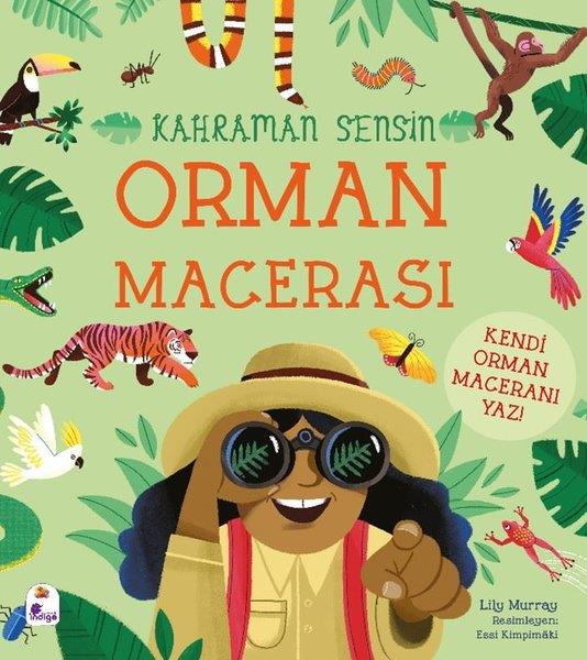 Ayça AtçıEgitim Etkinlik KitaplariOrman Macerası - Kahraman Sensin