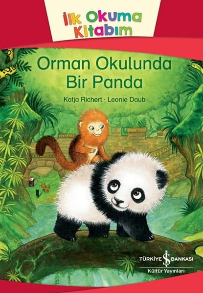 Katja RichertEgitim Etkinlik KitaplariOrman Okulunda Bir Panda - İlk Okuma Kitabım
