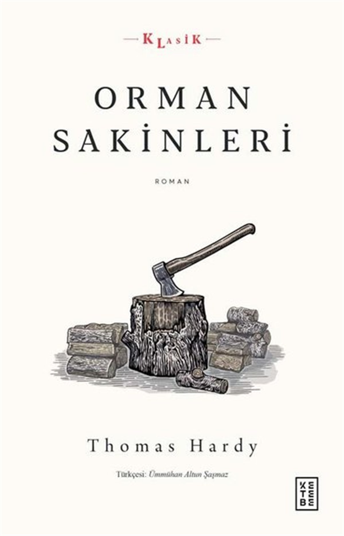 Thomas HardyDünya KlasikleriOrman Sakinleri