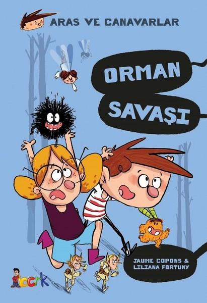 Jaume CoponsÇocuk Masal KitaplarıOrman Savaşı-Aras ve Canavarlar