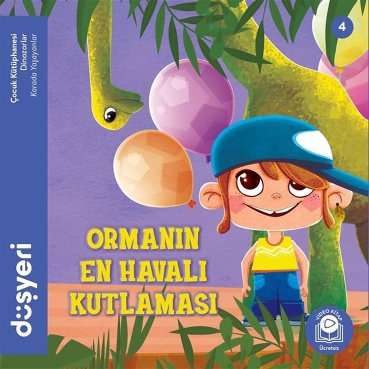 Aytuna DiricanOkul Öncesi Masal KitaplarıOrmanın En Havalı Kutlaması
