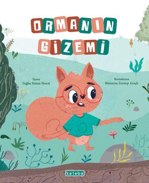 Tuğba Hatun MuratEgitim Etkinlik KitaplariOrmanın Gizemi
