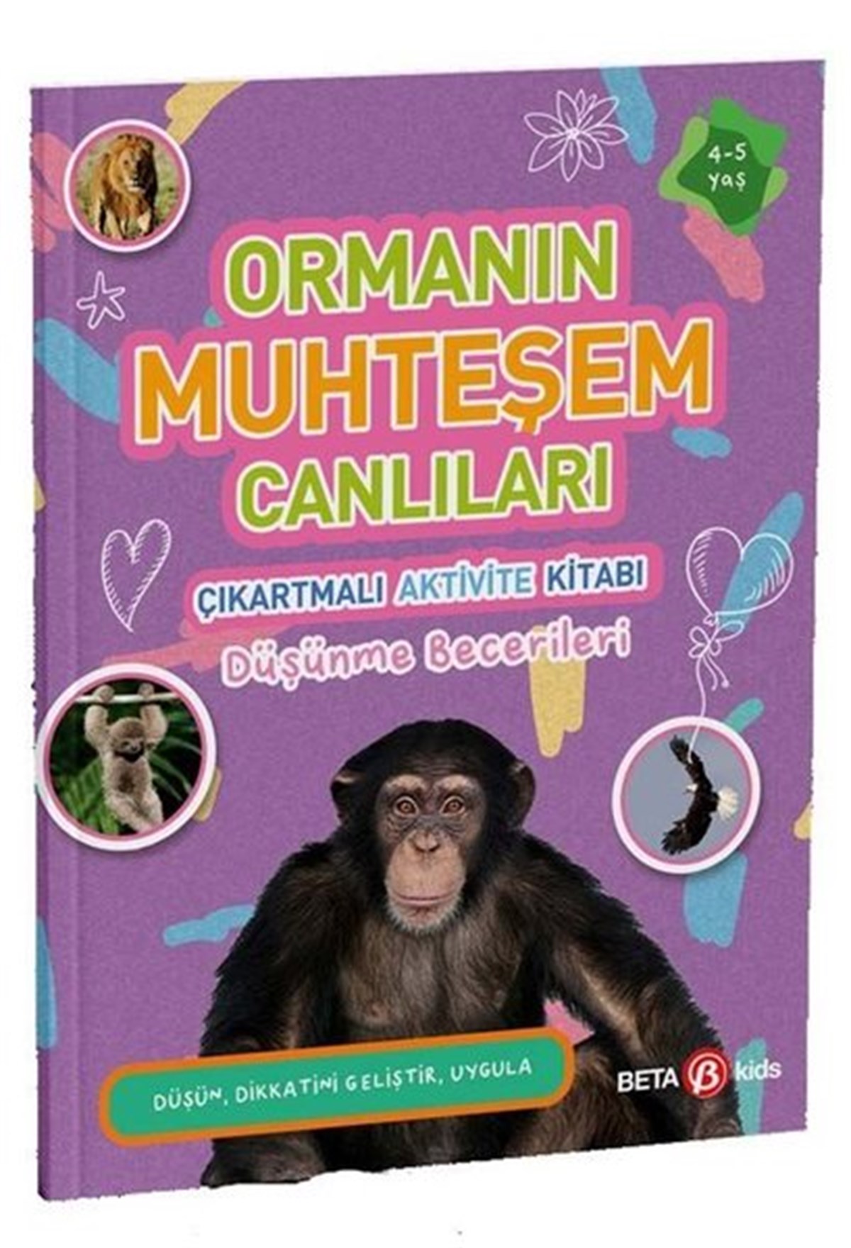 Buket KurtEgitim Etkinlik KitaplariOrmanın Muhteşem Canlıları - Çıkartmalı Aktivite Kitabı
