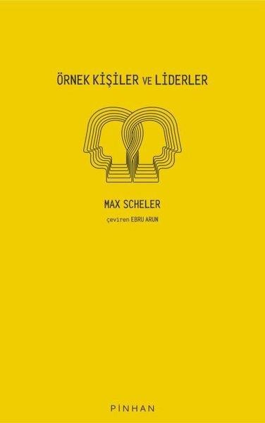 Max SchelerFelsefe BilimiÖrnek Kişiler ve Liderler