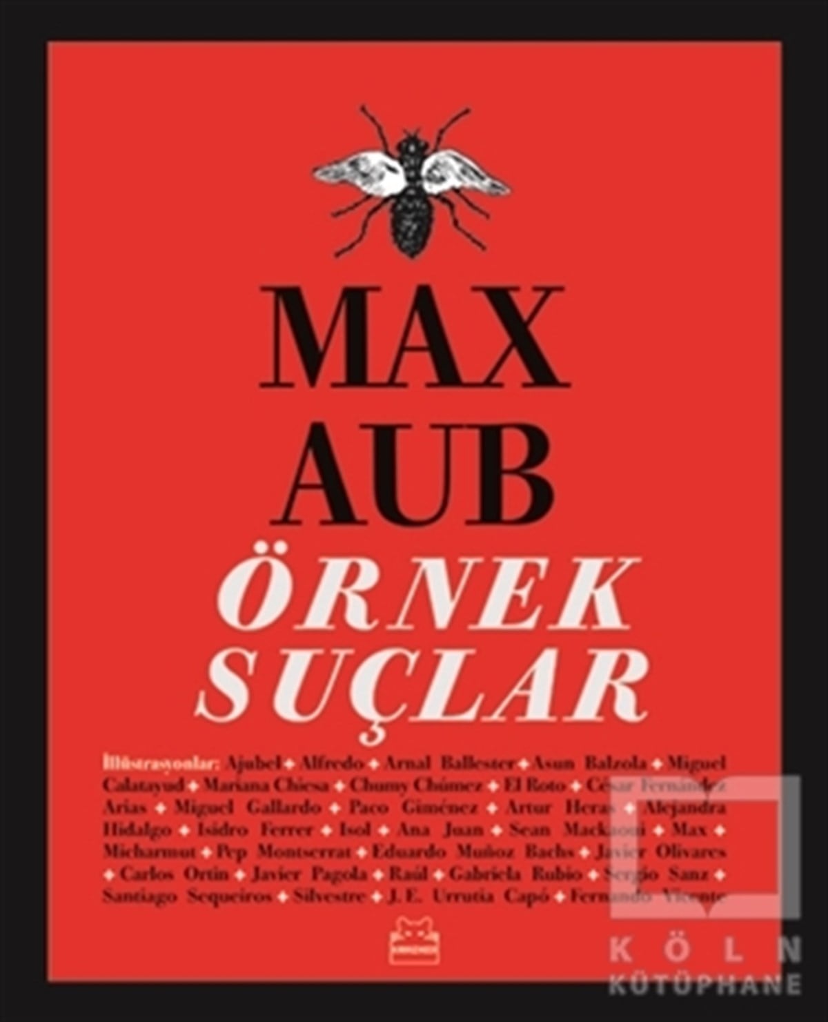 Max AubMizah KitaplarıÖrnek Suçlar