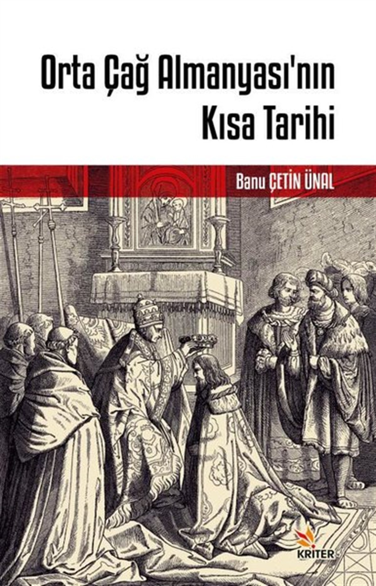 Banu Çetin ÜnalDünya TarihiOrta Çağ Almanyası'nın Kısa Tarihi