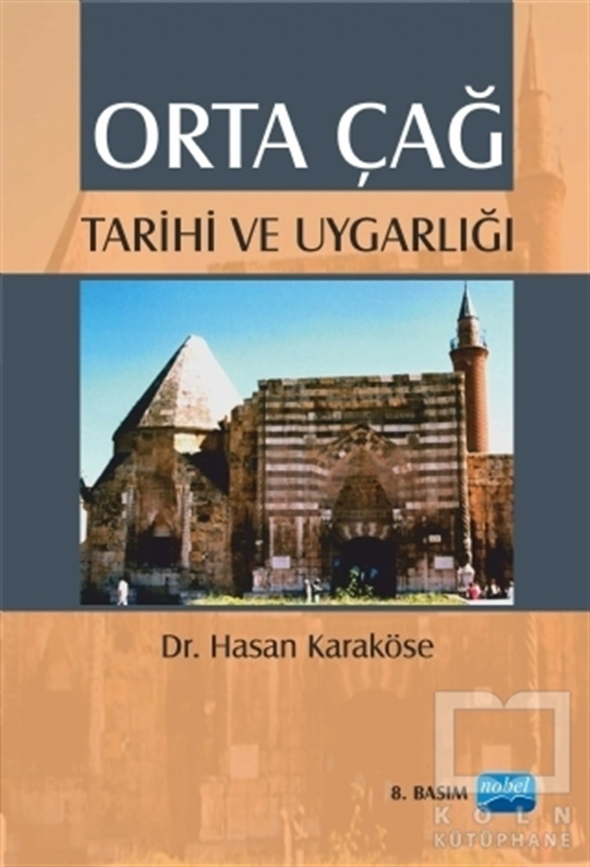 Hasan KaraköseTürkiye ve Cumhuriyet TarihiOrta Çağ Tarihi ve Uygarlığı
