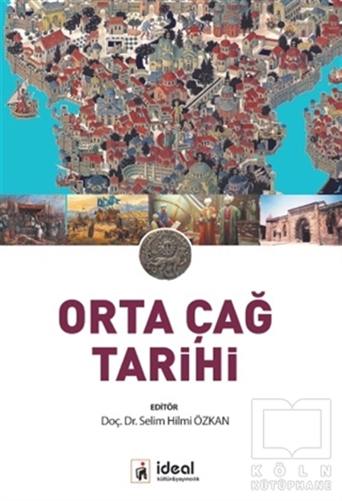 Selim Hilmi ÖzkanAraştırma - İncelemeOrta Çağ Tarihi