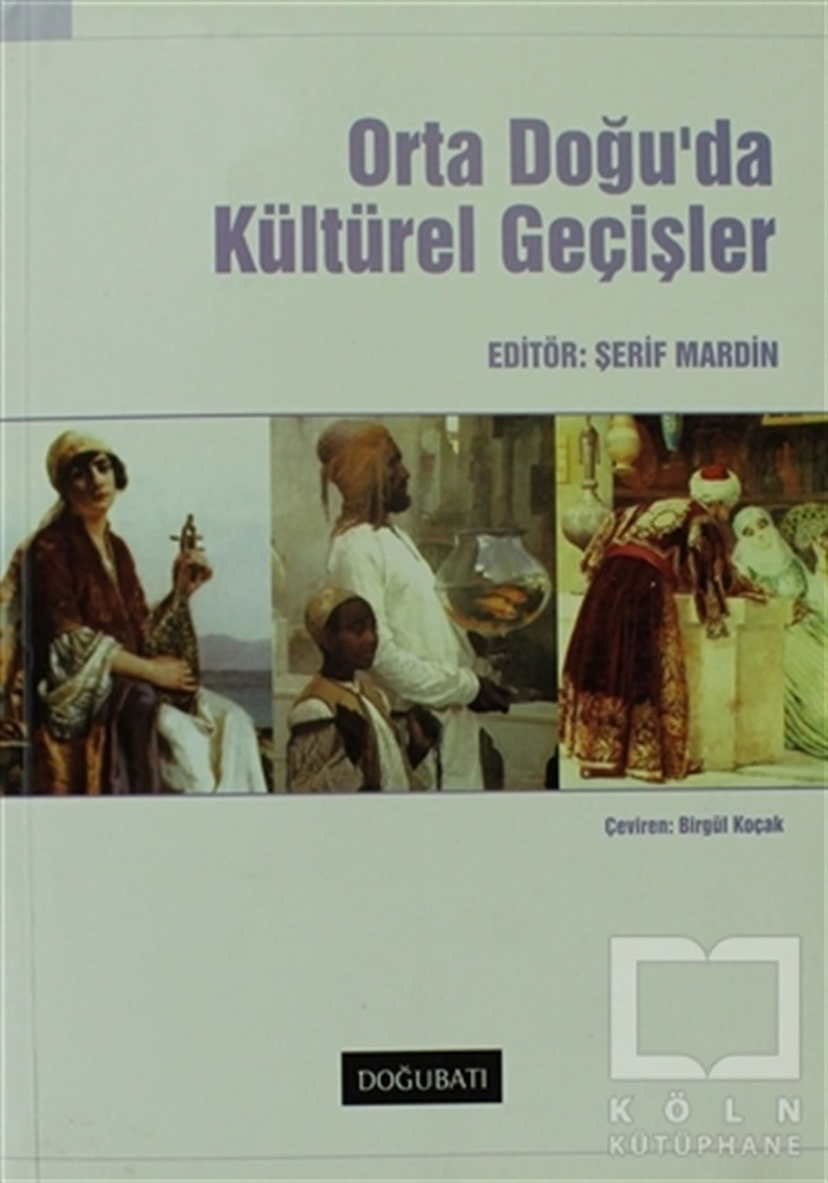 KolektifDiğerOrta Doğu’da Kültürel Geçişler